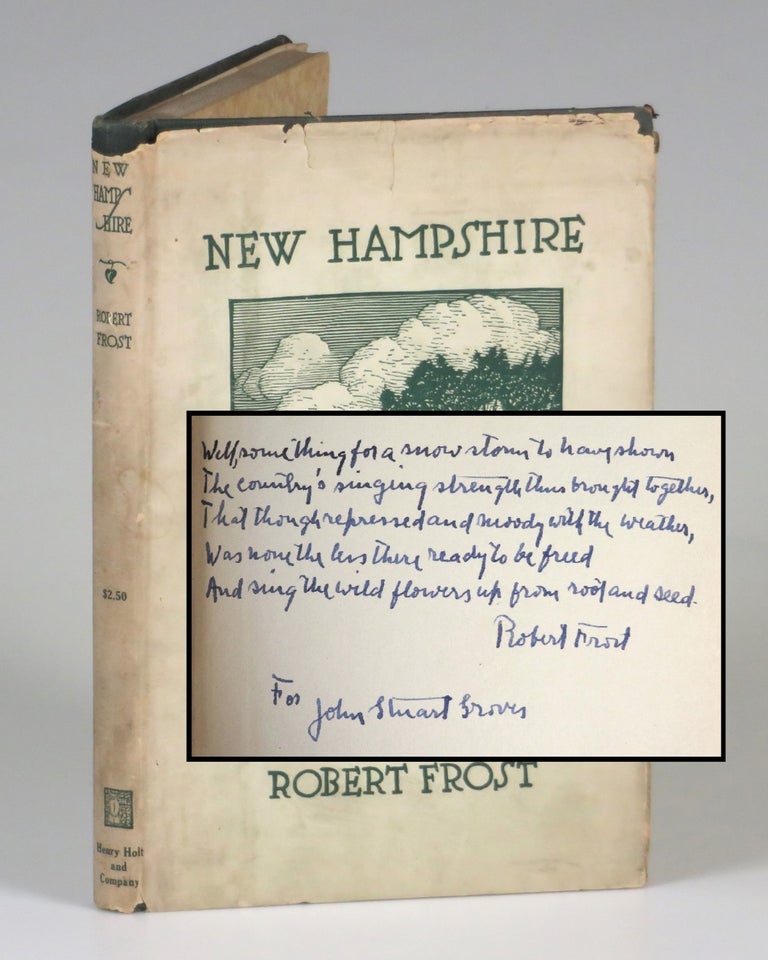 Item #007131 New Hampshire: A Poem with Notes and Grace Notes, inscribed by Frost with the final stanza of his poem "Our Singing Strength" Robert Frost, four woodcut, J. J. Lankes.