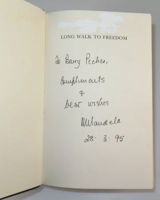Long Walk to Freedom, the South African first edition, inscribed and dated by Nelson Mandela