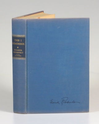 This I Remember, signed by James Roosevelt, eldest son of the author and President Franklin D. Roosevelt