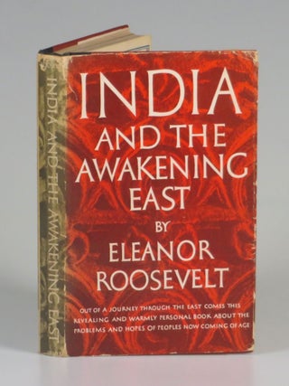 India and the Awakening East, inscribed by Eleanor Roosevelt