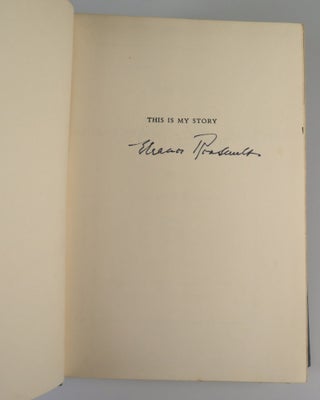 This Is My Story, signed by Eleanor Roosevelt