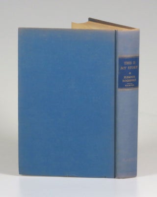 This Is My Story, signed by Eleanor Roosevelt