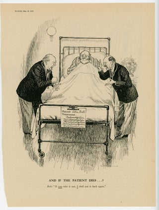 Item #007183 AND IF THE PATIENT DIES...? - an original printed appearance of this cartoon...