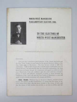 TO THE ELECTORS OF NORTH-WEST MANCHESTER: the extravagantly rare publication of Winston S. Churchill's campaign address from the first election he contested as a Liberal, including the only copy known to us of the accompanying perforated canvassing leaf soliciting supporters