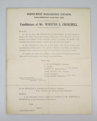 TO THE ELECTORS OF NORTH-WEST MANCHESTER: the extravagantly rare publication of Winston S. Churchill's campaign address from the first election he contested as a Liberal, including the only copy known to us of the accompanying perforated canvassing leaf soliciting supporters