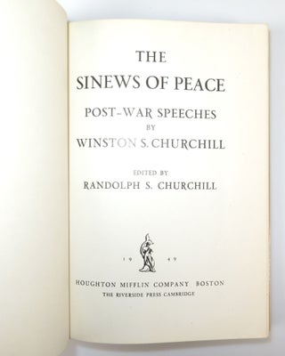 The Postwar Speeches, a full set of jacketed U.S. first editions: The Sinews of Peace, Europe Unite, In the Balance, and Stemming the Tide