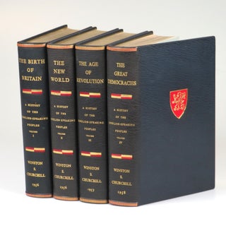A History of the English-Speaking Peoples, the printer's specially bound presentation set of the U.S. first edition, complete in four volumes