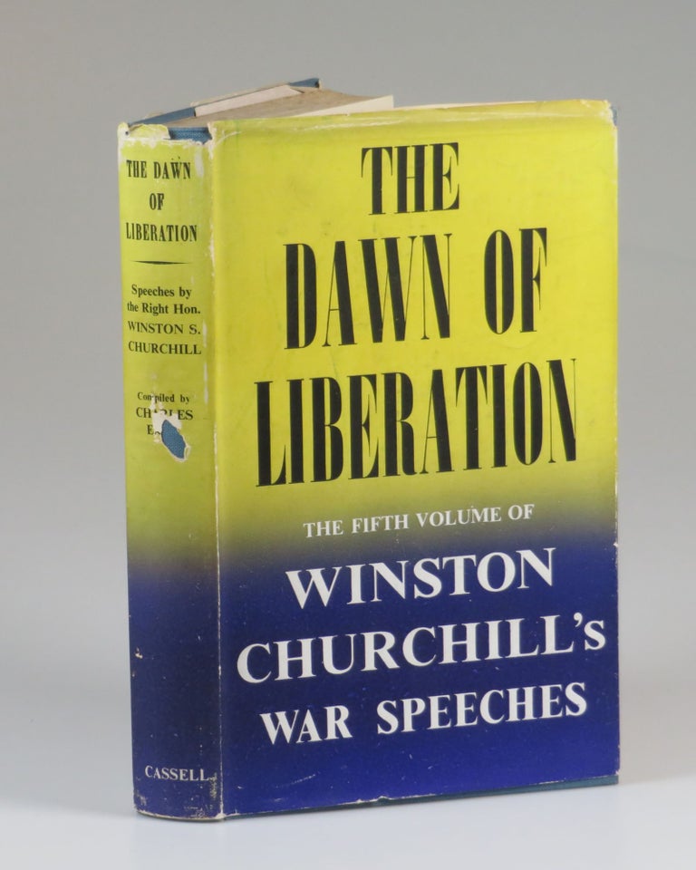 Item #007346 The Dawn of Liberation. Winston S. Churchill.