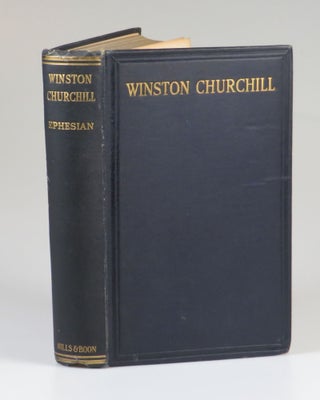 Item #007347 Winston Churchill, Being an account of the life of the Right Hon. Winston Leonard...