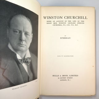 Winston Churchill, Being an account of the life of the Right Hon. Winston Leonard Spencer Churchill
