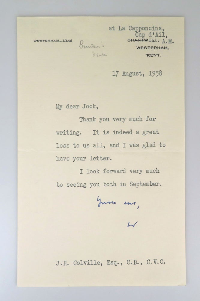 Item #007375 A 17 August 1958 typed letter signed by Winston S. Churchill to his friend, confidante, and longtime Private Secretary Sir John "Jock" Colville, referencing the death of another indispensable Churchill friend and ally, Brendan Bracken, and written from the French home of yet another close Churchill friend and ally, Lord Beaverbrook. Winston S. Churchill.