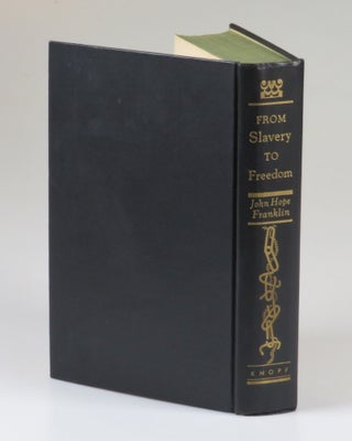 From Slavery to Freedom: A History of American Negroes, a presentation copy of the revolutionary survey of African American history, inscribed by the author