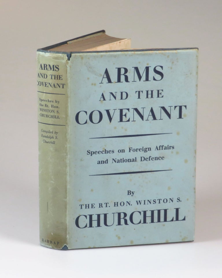 Item #007444 Arms and the Covenant. Winston S. Churchill.