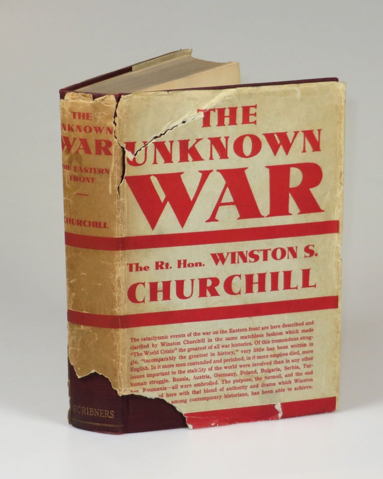 Item #007509 The World Crisis: The Unknown War. Winston S. Churchill.