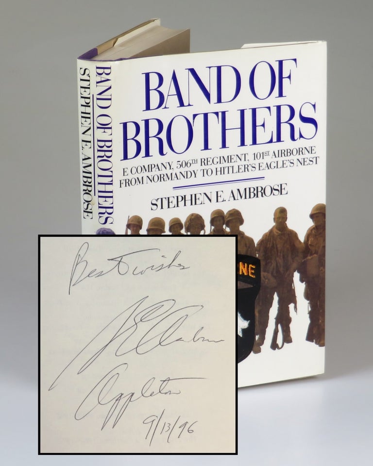 Item #007531 Band of Brothers, inscribed and dated by the author. Stephen E. Ambrose.