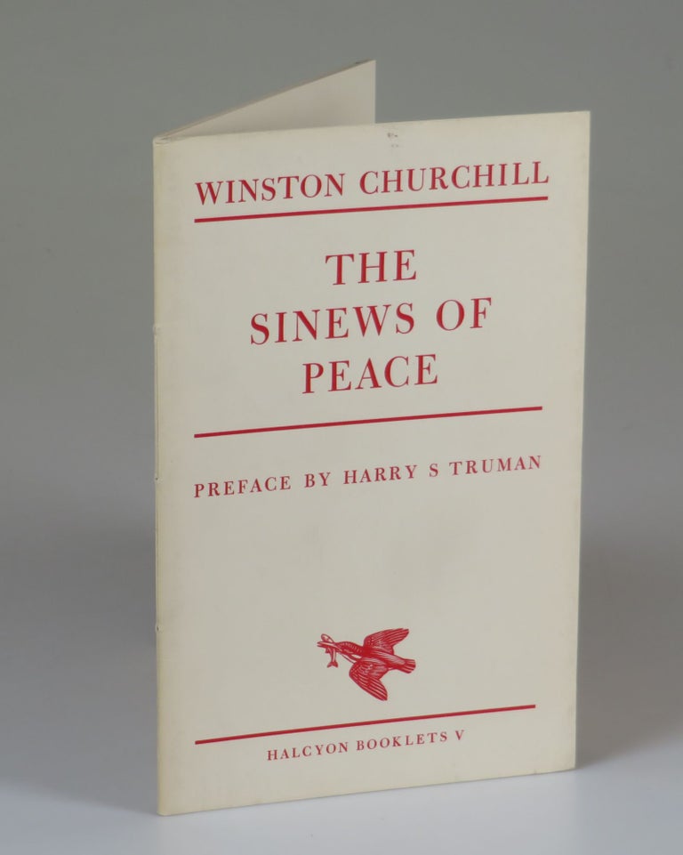 Item #007550 The Sinews of Peace. Winston S. Churchill.