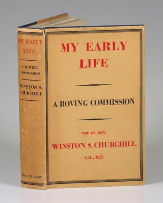 Item #007572 My Early Life: A Roving Commission. Winston S. Churchill