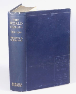 Item #007592 The World Crisis: 1911-1914. Winston S. Churchill