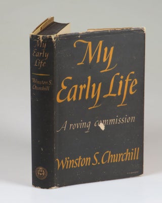 Item #007614 My Early Life. Winston S. Churchill