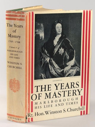 Item #007631 Marlborough His Life and Times: Volume V, The Years of Mastery, 1705-1708. Winston...