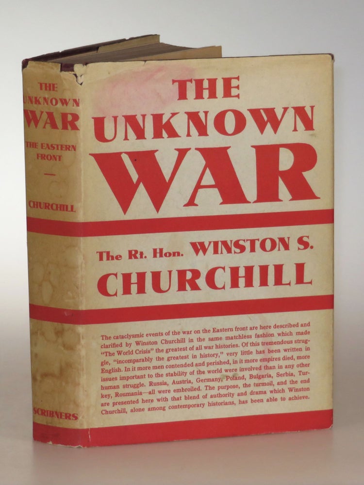 Item #007632 The World Crisis: The Unknown War. Winston S. Churchill.