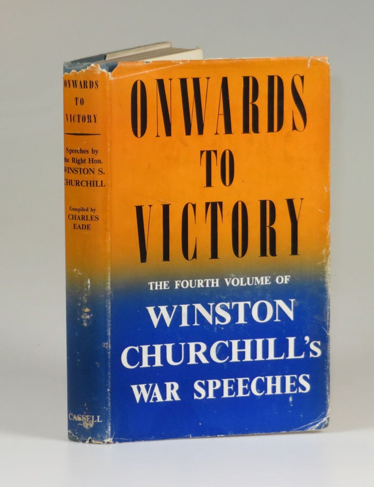 Item #007644 Onwards to Victory. Winston S. Churchill.
