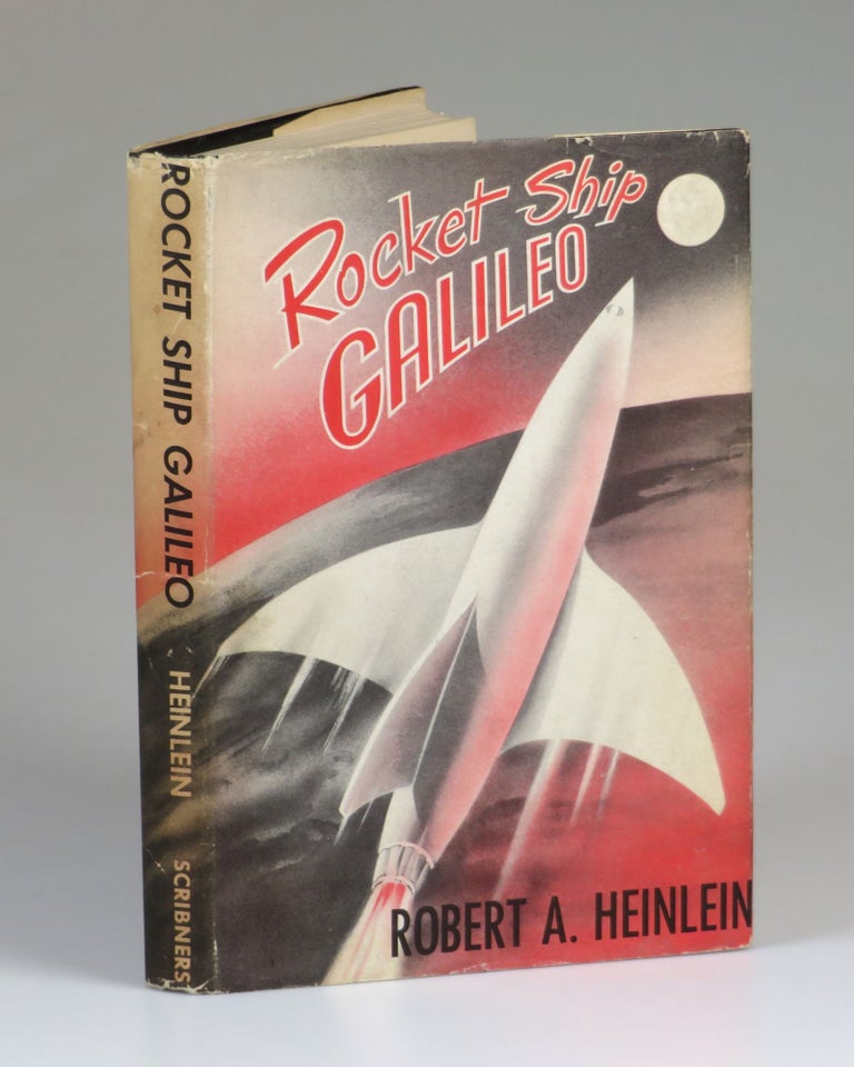 Item #007668 Rocket Ship Galileo, including a tipped on sheet signed by the author. Robert A. Heinlein.