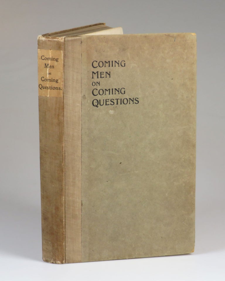 Coming Men on Coming Questions, including "Winston Churchill, Past, Present, and Future." by...