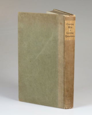 Coming Men on Coming Questions, including "Winston Churchill, Past, Present, and Future." by William T. Stead and "Why I Am A Free Trader." by Winston S. Churchill