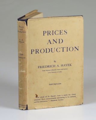 Item #007672 Prices and Production. Friedrich A. Hayek