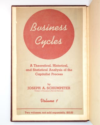 Business Cycles: A Theoretical, Historical, and Statistical Analysis of the Capitalist Process