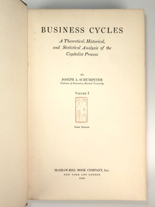 Business Cycles: A Theoretical, Historical, and Statistical Analysis of the Capitalist Process