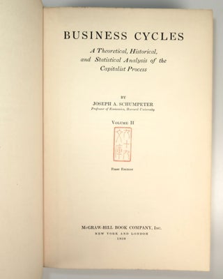 Business Cycles: A Theoretical, Historical, and Statistical Analysis of the Capitalist Process