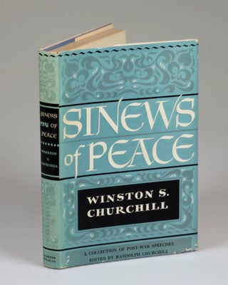 Item #007728 The Sinews of Peace. Winston S. Churchill