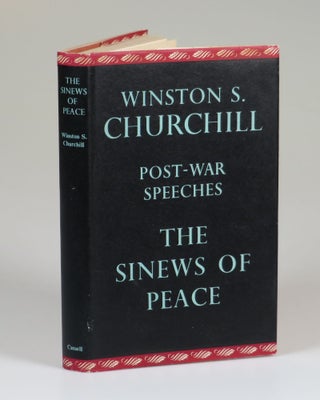 Item #007751 The Sinews of Peace. Winston S. Churchill