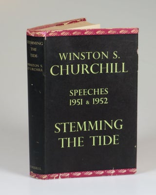 Item #007753 Stemming the Tide. Winston S. Churchill