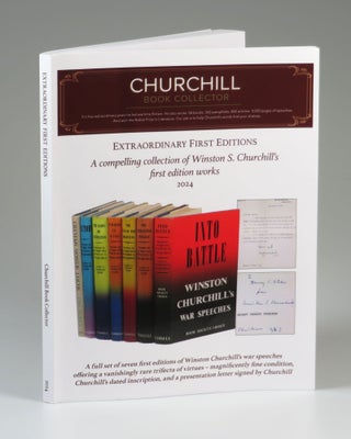 Item #007816 Extraordinary First Editions: A compeling collection of Winston S. Churchill's first...