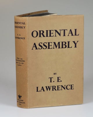 Item #007850 Oriental Assembly. Thomas Edward Lawrence "of Arabia", T. E