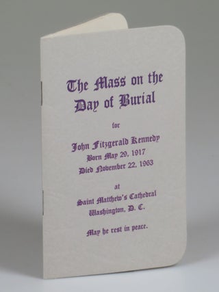 A small archive of ephemera from the 25 November 1963 state funeral of President John F. Kennedy at St. Matthew's Cathedral in Washington, D.C.