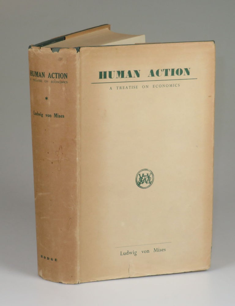 Item #007930 Human Action: A Treatise on Economics. Ludwig von Mises.