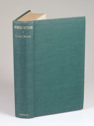 Human Action: A Treatise on Economics