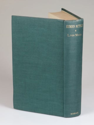 Human Action: A Treatise on Economics