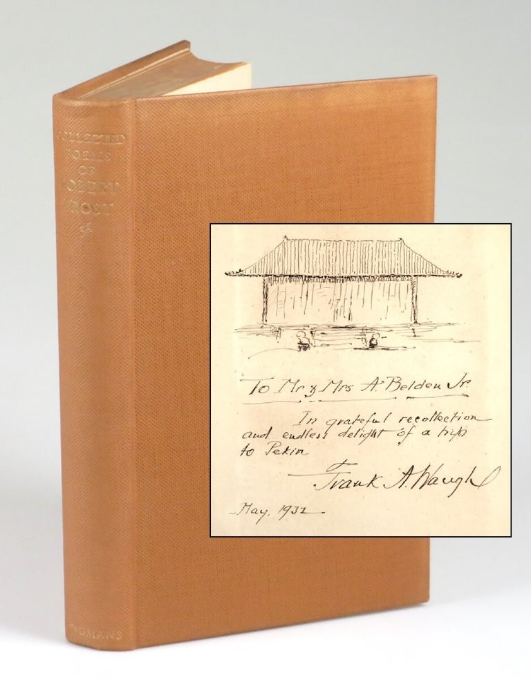 Item #007990 Collected Poems of Robert Frost, with a charming 1932 drawing and gift inscription from American landscape architect Frank A. Waugh. Robert Frost.