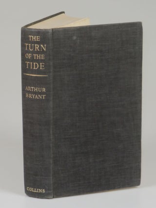 The Turn of the Tide: 1939-1943, signed by the author and extollingly inscribed to Winston S. Churchill