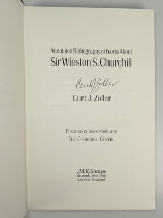 Annotated Bibliography of Works About Sir Winston S. Churchill, signed by the author