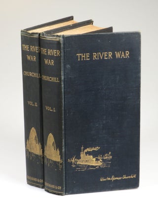Item #008260 The River War, An Historical Account of the Reconquest of the Soudan. Winston S....