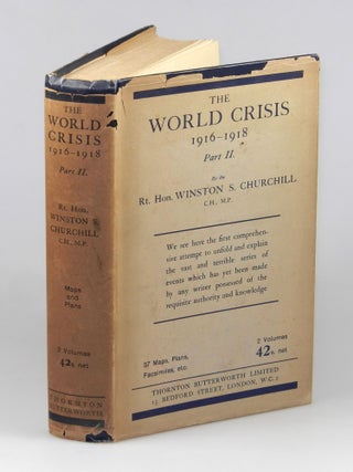 Item #008272 The World Crisis: 1916-1918, Part II. Winston S. Churchill