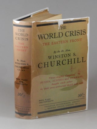 Item #008273 The World Crisis: The Eastern Front. Winston S. Churchill