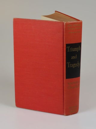 "To Pamela from Winston by Winston" - The Second World War: Triumph and Tragedy, the U.S. first edition of the sixth and final volume of Winston S. Churchill's history of the Second World War, warmly and playfully inscribed to his former daughter-in-law, mother of his namesake grandson, and future U.S. Ambassador to France, Pamela Harriman