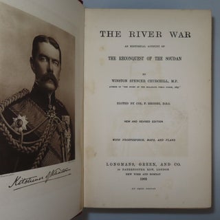 The River War, inscribed and dated on 30 October 1902 by Winston S. Churchill to his lifelong friend, confidante, and best man at his wedding, Hugh Cecil, to whose father the author dedicated the work